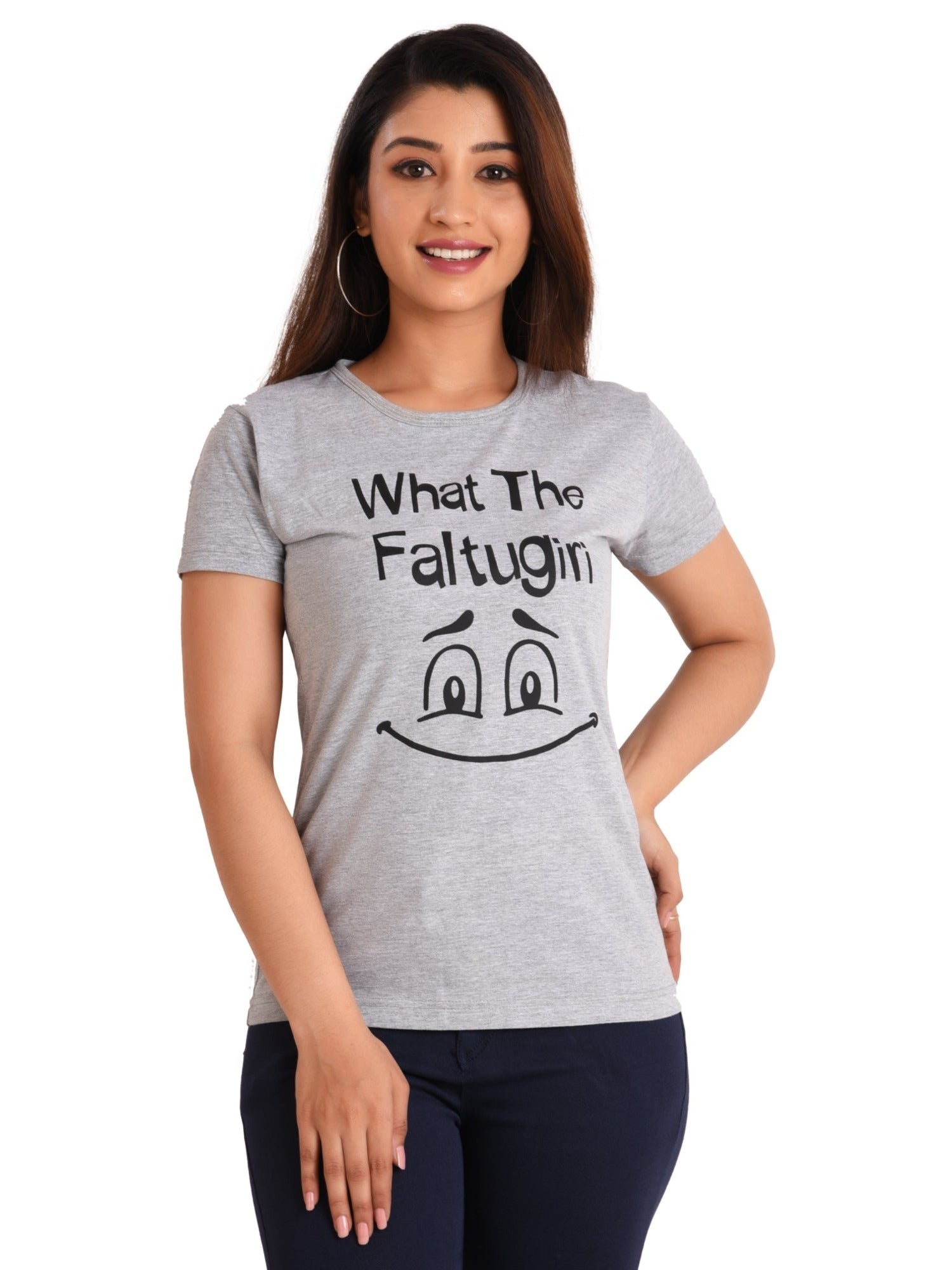 Women's Cotton Round Neck PLUS size T-shirt - WHAT THE FALTUGIRI , front view