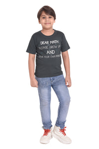 NEO GARMENTS Boys Cotton Round Neck Half sleeves T-Shirt - DEAR MATH PLEASE GROW UP AND SOLVE YOUR OWN PROBLEMS | SIZE FROM 7YRS TO 14YRS