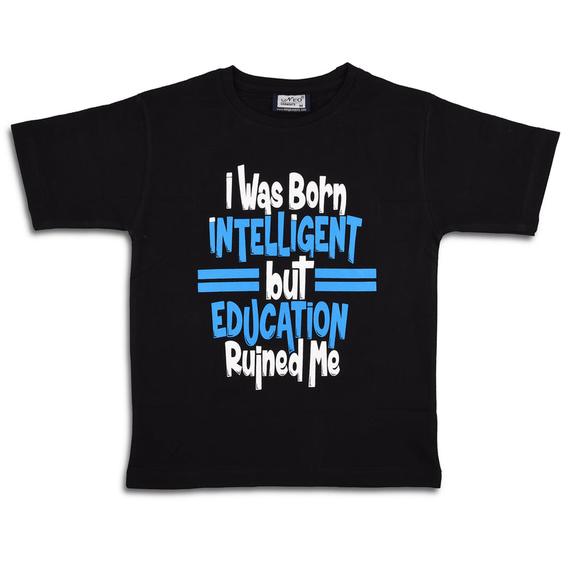 NEO GARMENTS Boys Cotton Round Neck Half sleeves T-Shirt - EDUCATION RUINED ME. | SIZE FROM 7 YRS TO 14 YRS