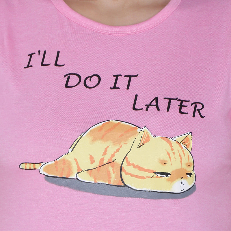 NEO GARMENTS Women's Cotton Round Neck T-shirt - I'LL DO IT LATER | SIZE FROM S-32" TO 3XL-42"
