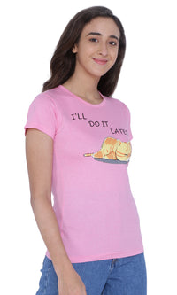 NEO GARMENTS Women's Cotton Round Neck T-shirt - I'LL DO IT LATER | SIZE FROM S-32" TO 3XL-42"