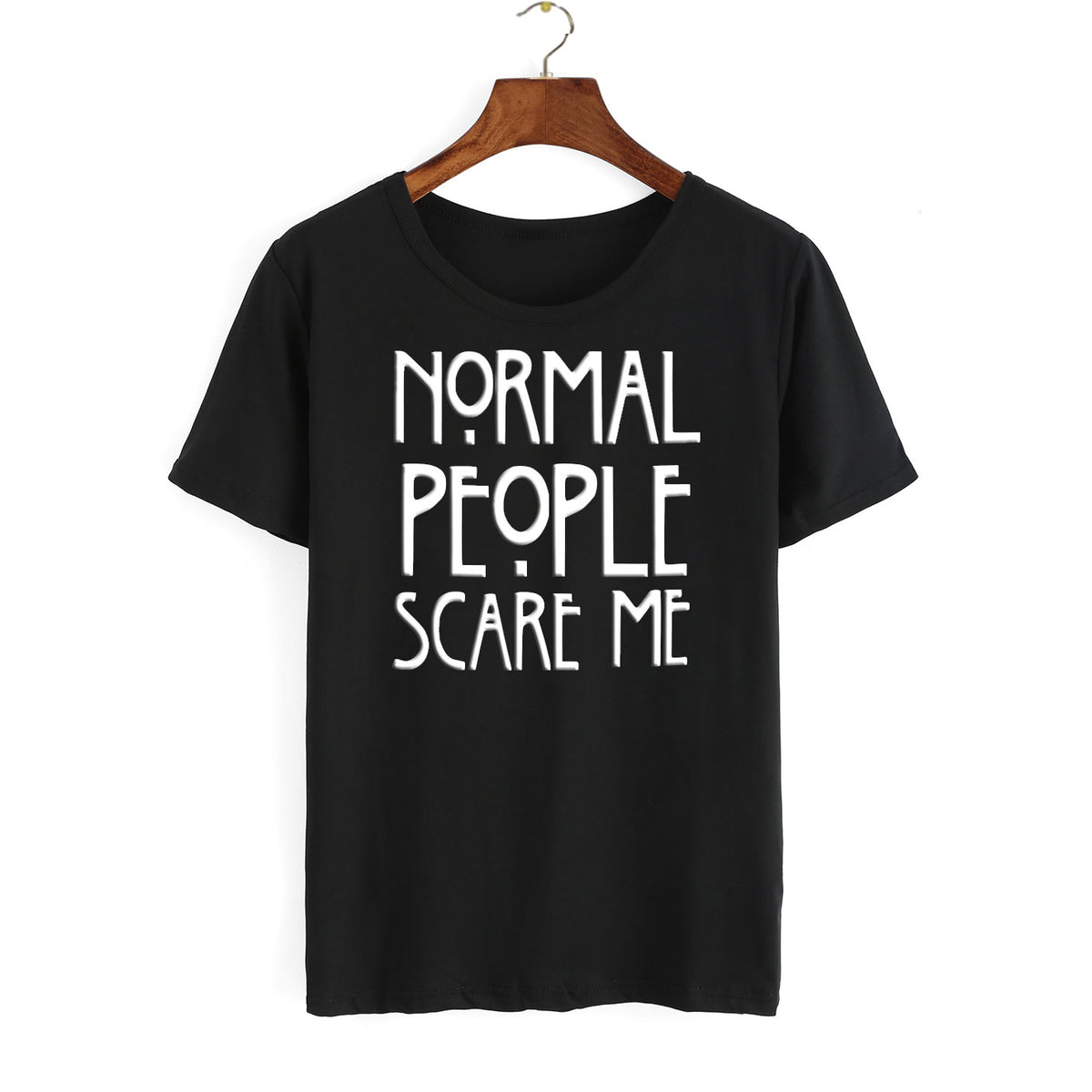 NEO GARMENTS Women's Cotton Round Neck T-shirt PLUS size - NORMAL PEOPLE SCARE ME. | SIZE FROM S-32" TO 8XL-52"