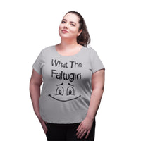 NEO GARMENTS Women's Cotton Round Neck PLUS size T-shirt - WHAT THE FALTUGIRI. | SIZE FROM S-32" TO 8XL-52"