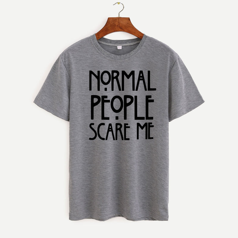 NEO GARMENTS Women's Cotton Round Neck T-shirt PLUS size - NORMAL PEOPLE SCARE ME. | SIZE FROM S-32" TO 8XL-52"